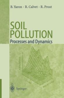 Soil Pollution : Processes and Dynamics