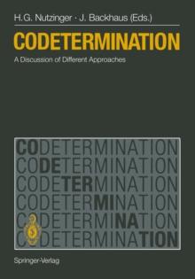 Codetermination : A Discussion of Different Approaches