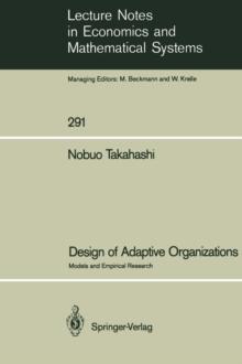 Design of Adaptive Organizations : Models and Empirical Research