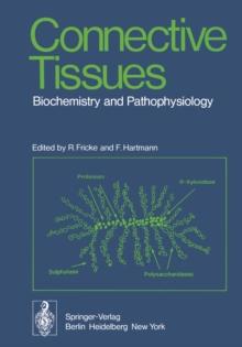 Connective Tissues : Biochemistry and Pathophysiology