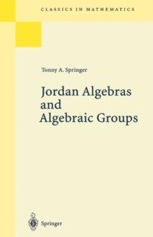 Jordan Algebras and Algebraic Groups