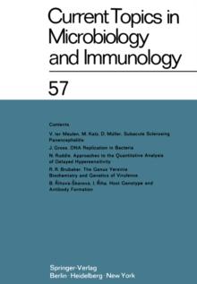 Current Topics in Microbiology and Immunology : Ergebnisse der Mikrobiologie und Immunitatsforschung Volume 57