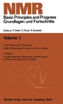 NMR Basic Principles and Progress / NMR Grundlagen und Fortschritte