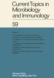 Current Topics in Microbiology and Immunology : Ergebnisse der Mikrobiologie und Immunitatsforschung Volume 59