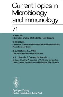 Current Topics in Microbiology and Immunology / Ergebnisse der Mikrobiologie und Immunitatsforschung : Volume 71