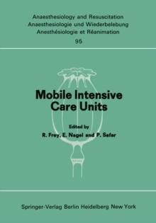 Mobile Intensive Care Units : Advanced Emergency Care Delivery Systems