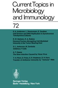 Current Topics in Microbiology and Immunology / Ergebnisse der Mikrobiologie und Immunitatsforschung : Volume 72