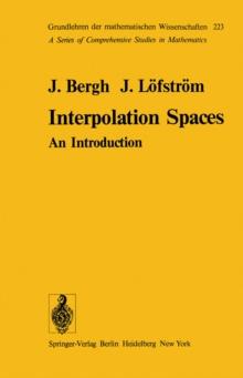 Interpolation Spaces : An Introduction