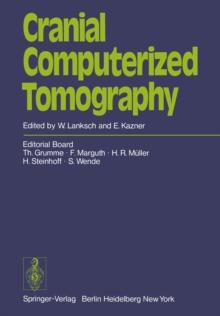 Cranial Computerized Tomography : Proceedings of the Symposium Munich, June 10-12, 1976