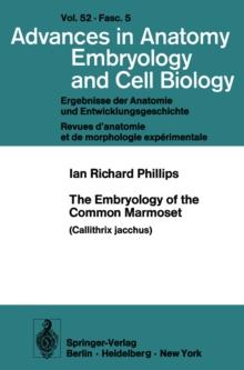 The Embryology of the Common Marmoset : Callithrix jacchus