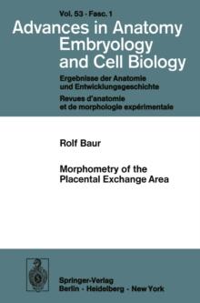 Morphometry of the Placental Exchange Area