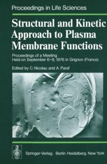 Structural and Kinetic Approach to Plasma Membrane Functions : Proceedings of a Meeting Held on September 6-9, 1976 in Grignon (France)