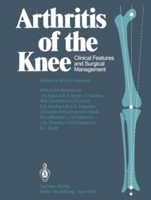 Arthritis of the Knee : Clinical Features and Surgical Management