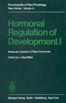 Hormonal Regulation of Development I : Molecular Aspects of Plant Hormones