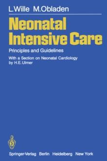 Neonatal Intensive Care : Principles and Guidelines