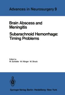 Brain Abscess and Meningitis : Subarachnoid Hemorrhage: Timing Problems