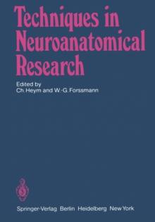 Techniques in Neuroanatomical Research