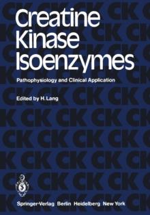 Creatine Kinase Isoenzymes : Pathophysiology and Clinical Application