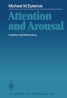 Attention and Arousal : Cognition and Performance