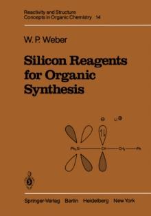 Silicon Reagents for Organic Synthesis