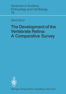 The Development of the Vertebrate Retina : A Comparative Survey