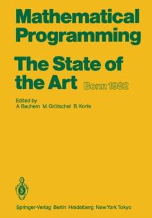 Mathematical Programming The State of the Art : Bonn 1982