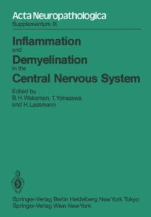 Inflammation and Demyelination in the Central Nervous System : International Congress of Neuropathology, Vienna, September 5-10, 1982