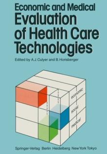 Economic and Medical Evaluation of Health Care Technologies