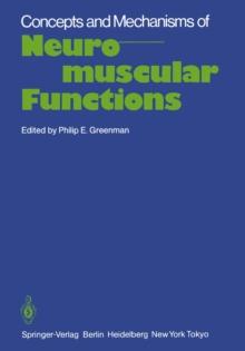 Concepts and Mechanisms of Neuromuscular Functions : An International Conference on Concepts and Mechanisms of Neuromuscular Functions