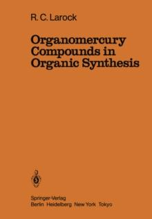 Organomercury Compounds in Organic Synthesis