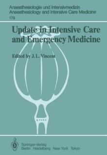 Update in Intensive Care and Emergency Medicine : Proceedings of the 5th International Symposium on Intensive Care and Emergency Medicine Brussels, Belgium, March 26-29, 1985