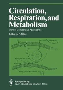 Circulation, Respiration, and Metabolism : Current Comparative Approaches