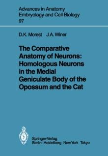 The Comparative Anatomy of Neurons: Homologous Neurons in the Medial Geniculate Body of the Opossum and the Cat