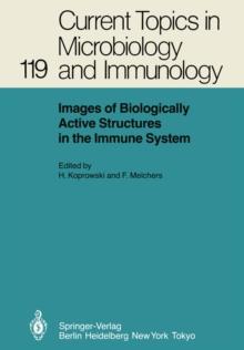 Images of Biologically Active Structures in the Immune System : Their Use in Biology and Medicine