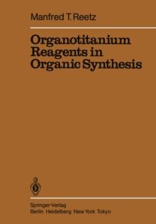 Organotitanium Reagents in Organic Synthesis