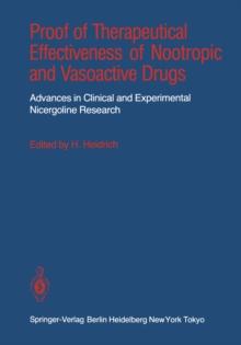 Proof of Therapeutical Effectiveness of Nootropic and Vasoactive Drugs : Advances in Clinical and Experimental Nicergoline Research