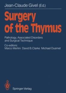 Surgery of the Thymus : Pathology, Associated Disorders and Surgical Technique