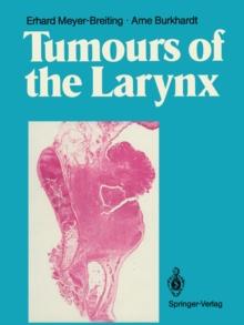 Tumours of the Larynx : Histopathology and Clinical Inferences