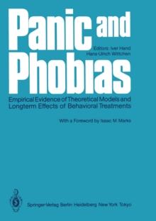 Panic and Phobias : Empirical Evidence of Theoretical Models and Longterm Effects of Behavioral Treatments