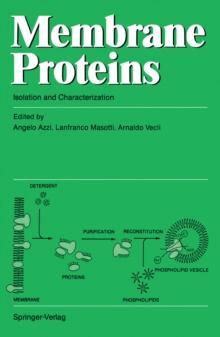 Membrane Proteins : Isolation and Characterization