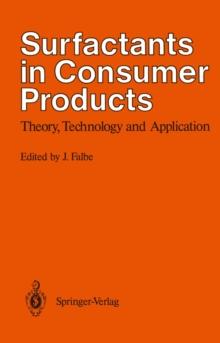 Surfactants in Consumer Products : Theory, Technology and Application