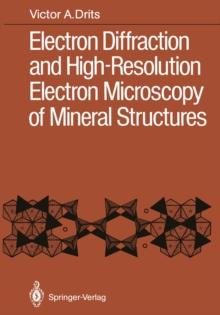 Electron Diffraction and High-Resolution Electron Microscopy of Mineral Structures