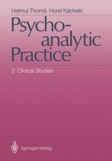 Psychoanalytic Practice : 2 Clinical Studies