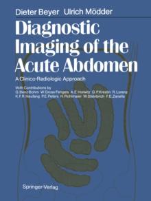 Diagnostic Imaging of the Acute Abdomen : A Clinico-Radiologic Approach