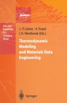 Thermodynamic Modeling and Materials Data Engineering