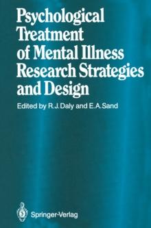 Psychological Treatment of Mental Illness : Research Strategies and Design