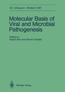 Molecular Basis of Viral and Microbial Pathogenesis : April 9-11, 1987