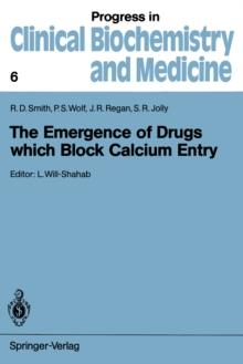 The Emergence of Drugs which Block Calcium Entry