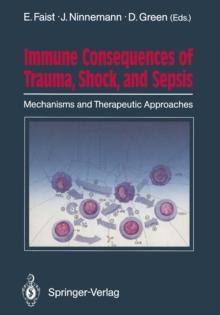 Immune Consequences of Trauma, Shock, and Sepsis : Mechanisms and Therapeutic Approaches