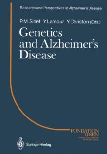 Genetics and Alzheimer's Disease : Colloque Medecine et Recherche 2. Meeting Paris 1988